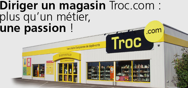 franchise troc.com devenir franchise